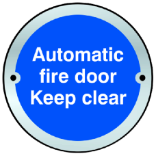 ASEC Sign `Automatic Fire Door Keep Clear` 75mm Stainless Steel - Blue & White