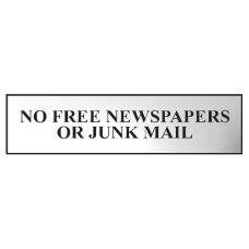 ASEC `No Free Newspapers or Junk Mail` 200mm x 50mm Metal Strip Self Adhesive Sign   Effect - Chrome Plated