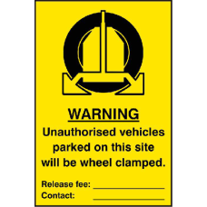 ASEC `Unauthorised Vehicles Parked On This Site Will Be Wheel Clamped` 200mm x 300mm PVC Self Adhesive Sign 1 Per Sheet - Yellow