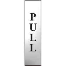 ASEC `Pull` 200mm x 50mm  Self Adhesive Sign 1 Per Sheet - Chrome Plated